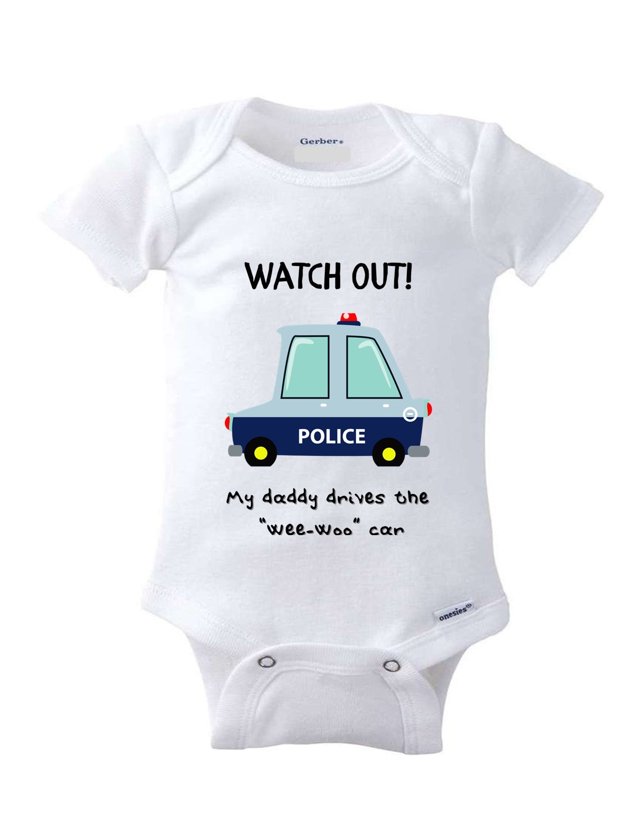 Rev Up the Cuteness with Our Daddy Wee-Woo Car Cute Onesie - Perfect for Your Little Cruiser 1